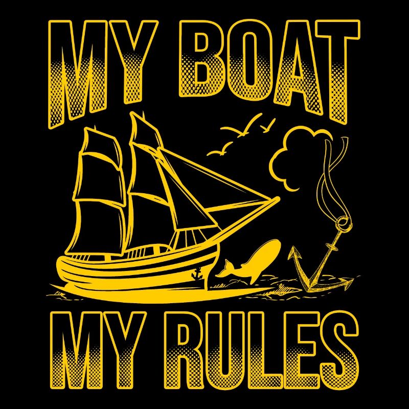 My Boat My Rules Funny Sailing Sailor Gift