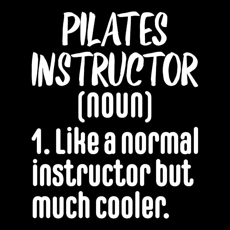 Pilates Instructor Funny Exercise Workout Gift