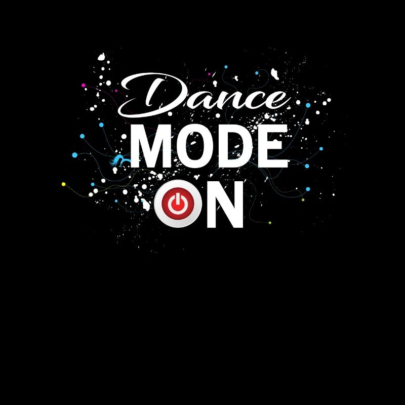 Dance Mode On - cool disco dancing design