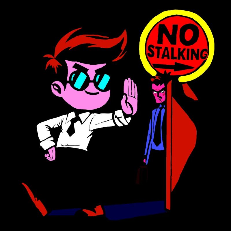 no stalking