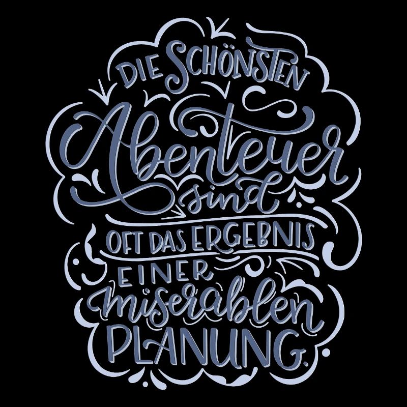 Abenteuer vs. Planung