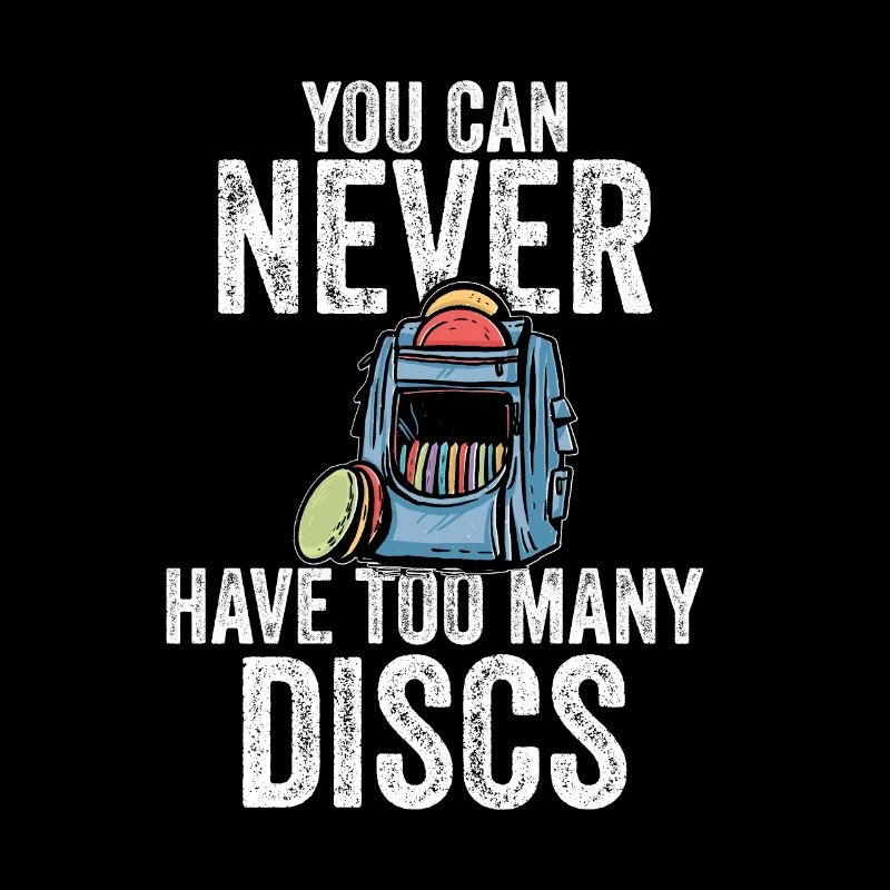 Disc Golf Funny Disc Golf Saying Disc Golfer