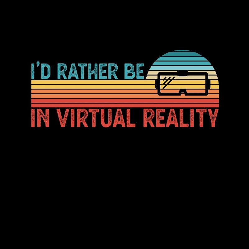 I'd rather be in VR Virtual Reality Gift for Kids