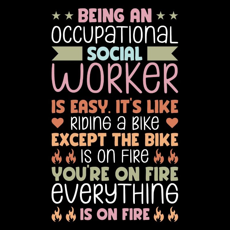 Being Occupational Social Worker Is Easy