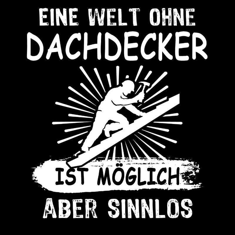 Dachdecker Dachdecken