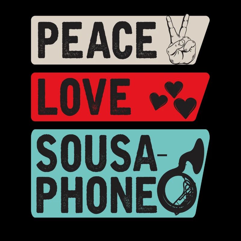 Peace Love Sousaphone Tuba Sousaphone