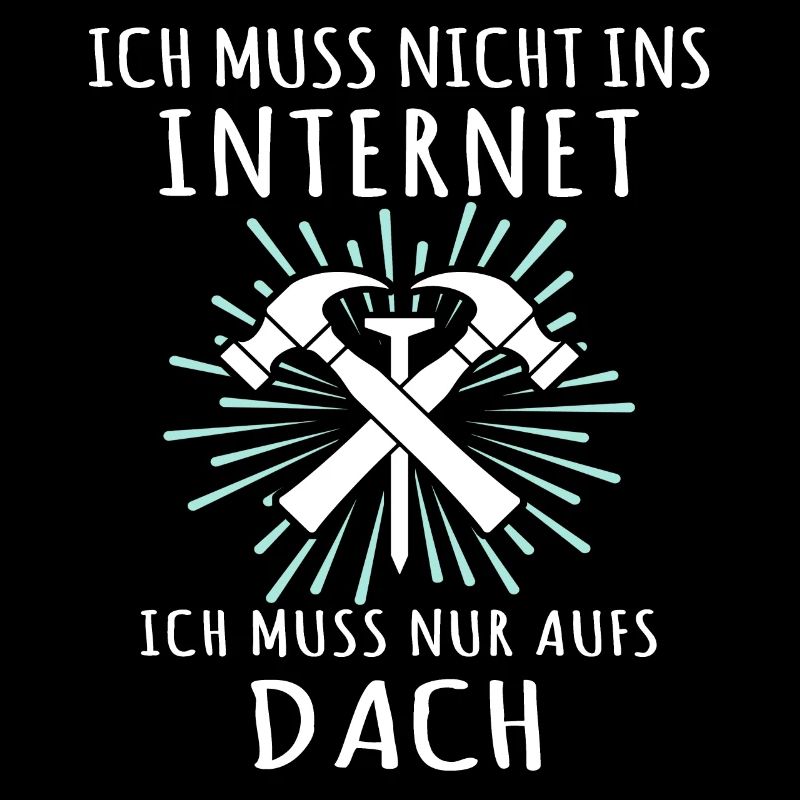 Dachdecker Sprüche Dachdecken