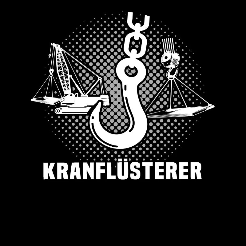 Kranführer Sprüche Kran Kranfahrer