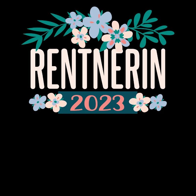 Rentnerin Geschenk Garten Spruch Rente Ruhestand