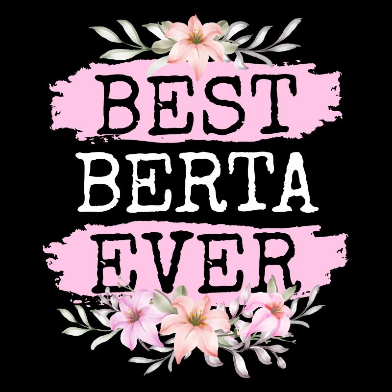 Berta Geschenk Name Geburtstag