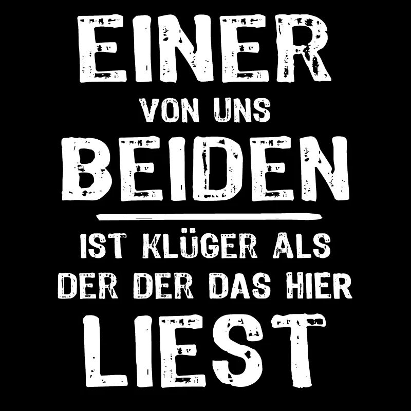 Klüger Als Du Sprüche