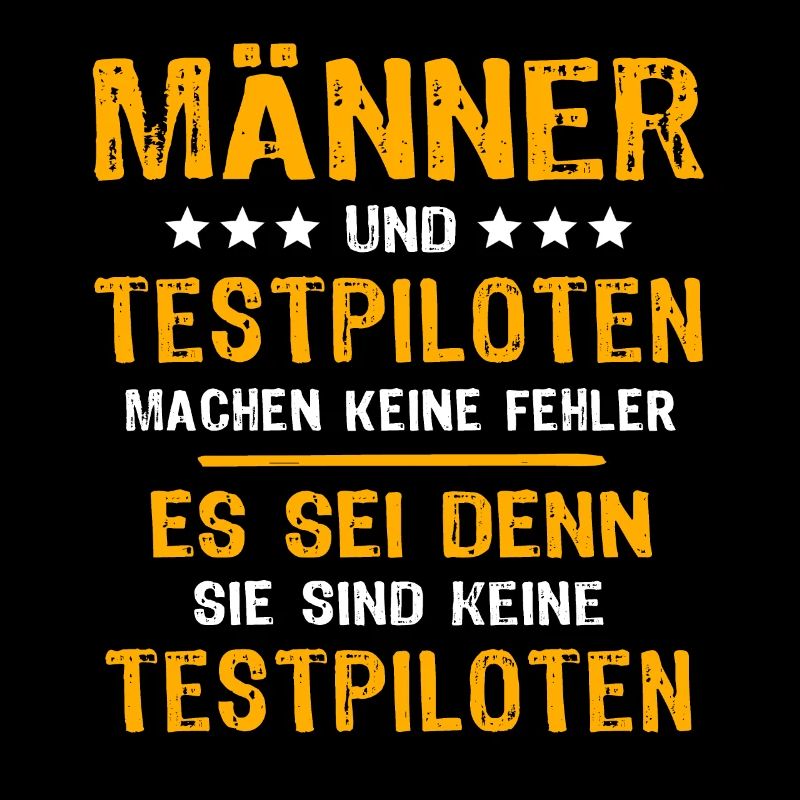 Testpilot Spruch