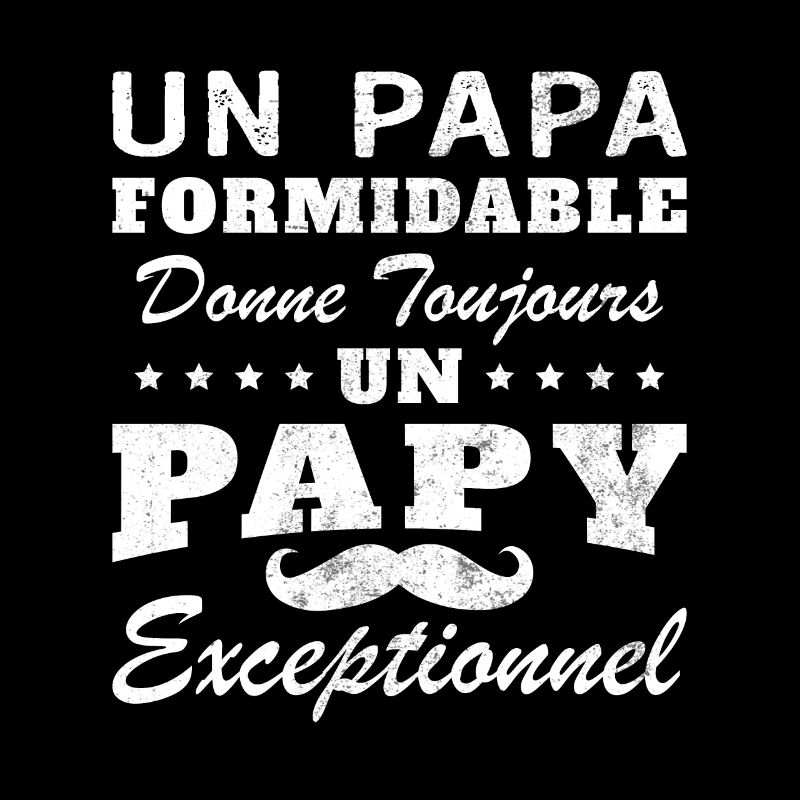 Papa formidable donne toujours papy exceptionnel