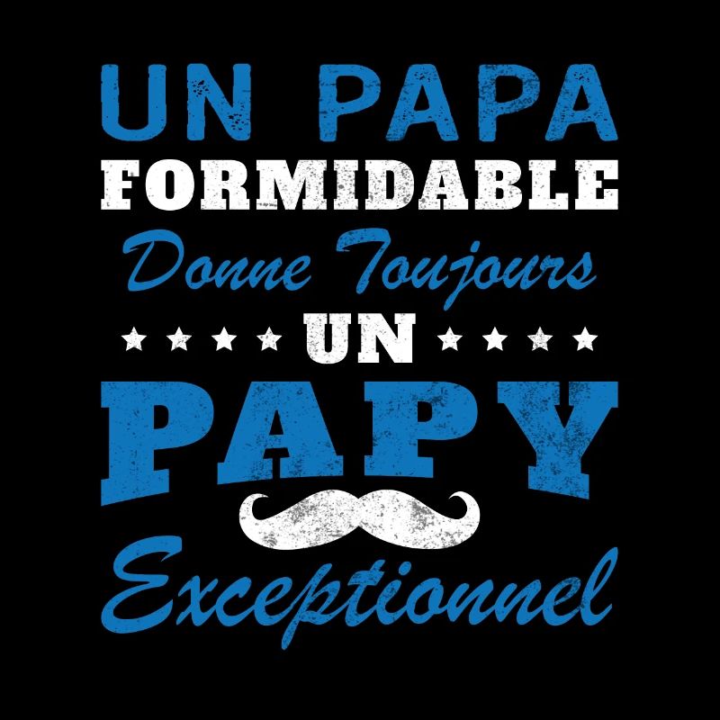 Papa formidable donne toujours papy exceptionnel