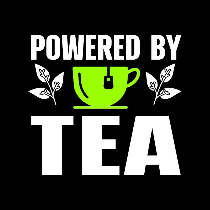 Tea Lover Tea Drinker Quotes Powered By Tea