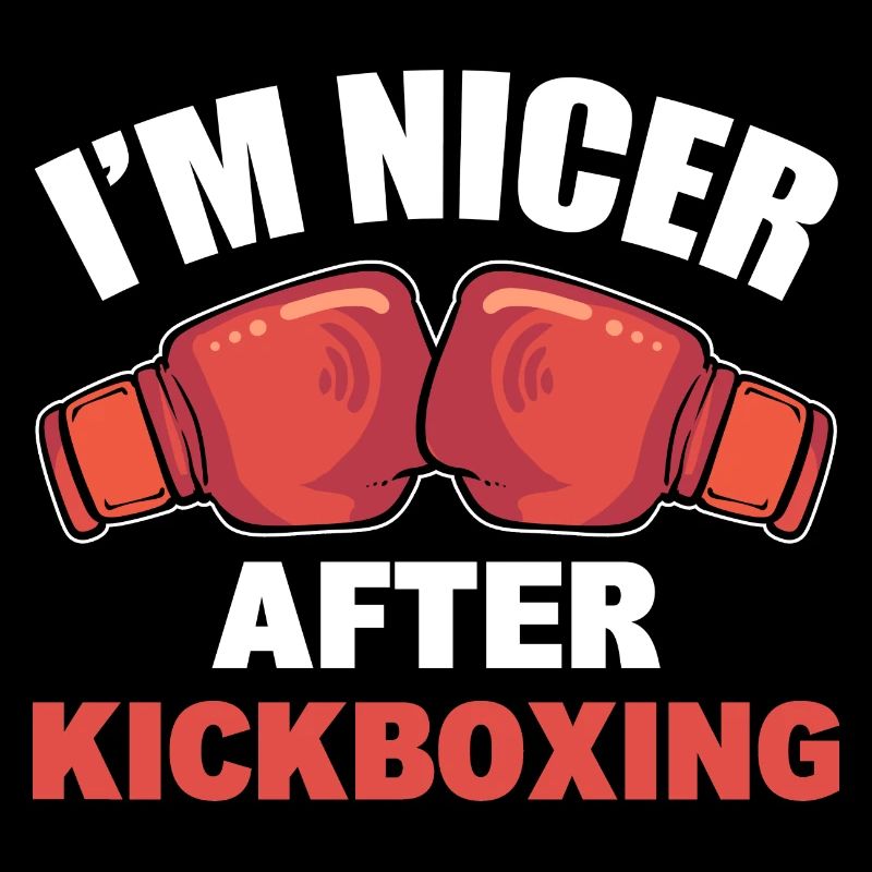 I'm Nicer After Kickboxing Kickbox-Trainer