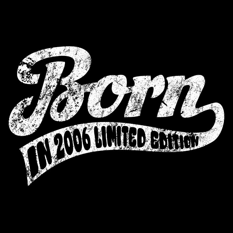 Né en 2006 - Edition limitée - Anniversaire