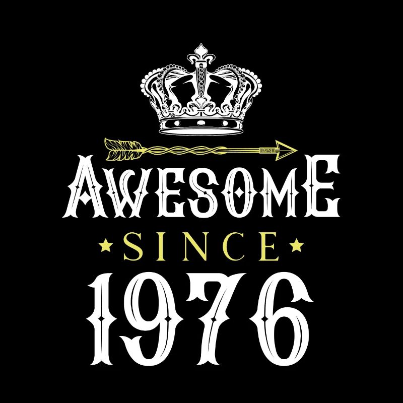 1976 awesome since