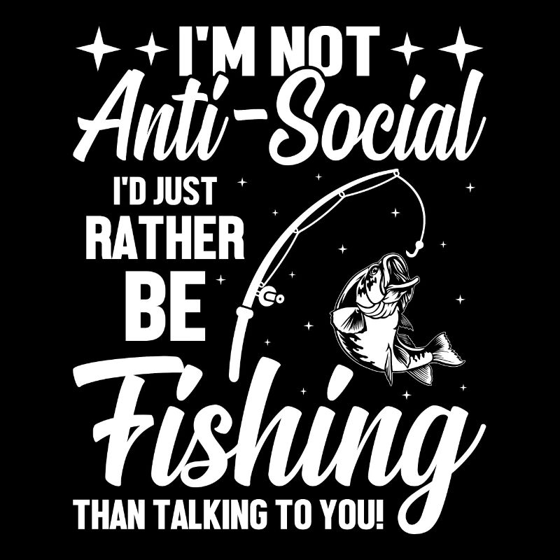 Je ne suis pas antisocial, je préfère simplement pêcher