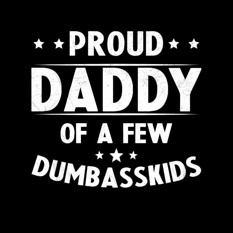 Stolzer Vater einiger dummer Kinder