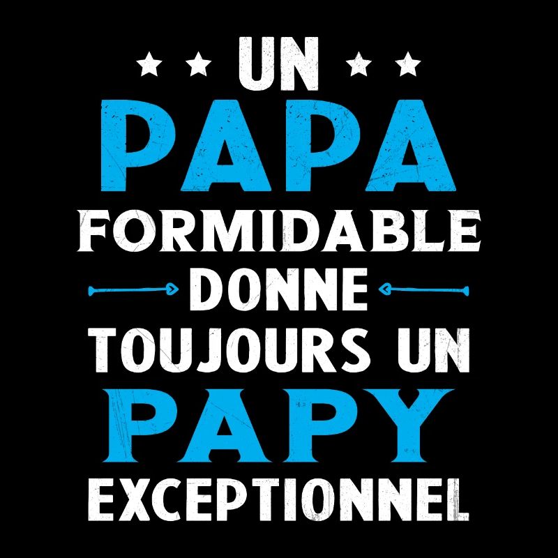 Un papa formidable - Papy exceptionnel Cadeau