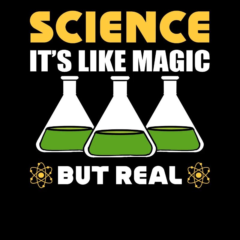 Science It's Like Magic But Real Biochemiker