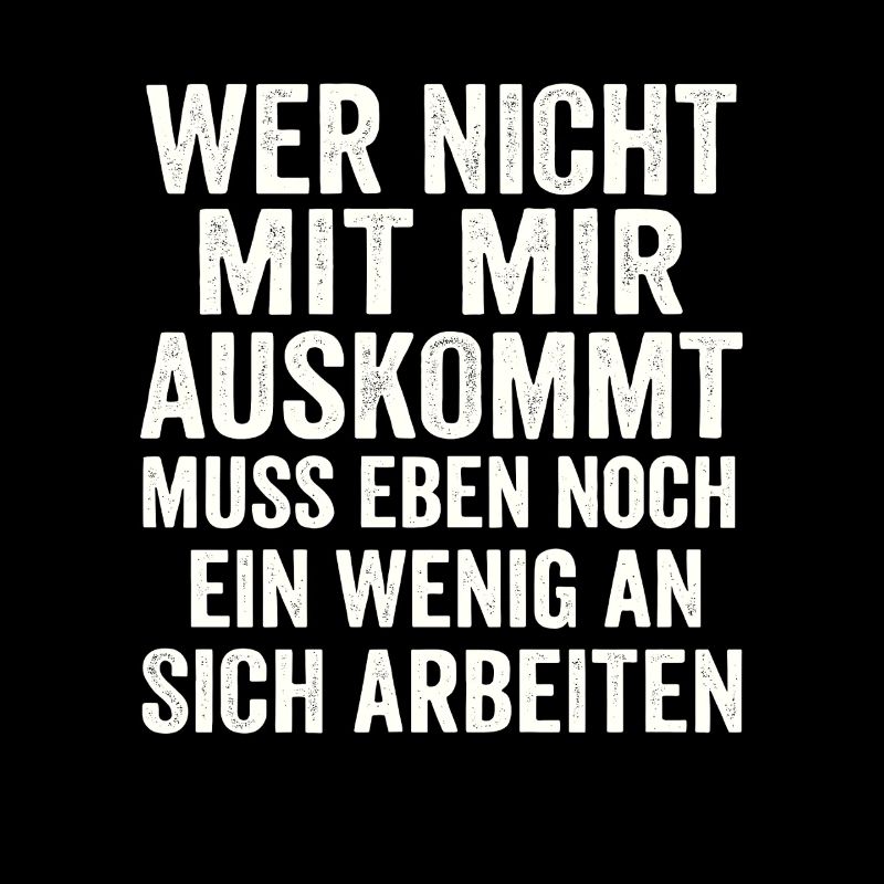 Si tu ne peux pas t’entendre avec moi – Déclaration effrontée