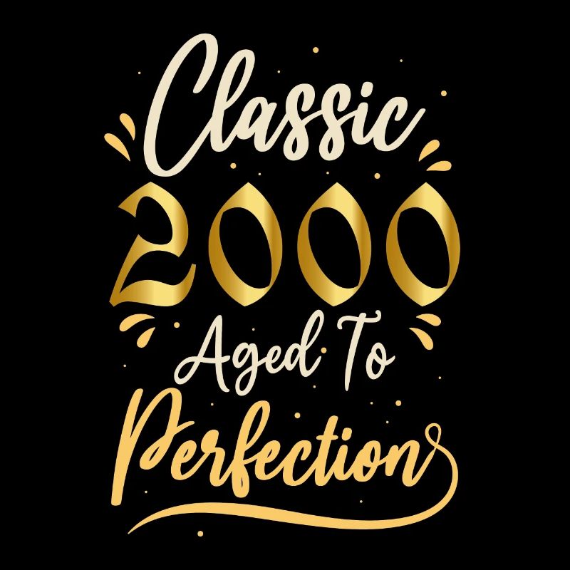 Anniversaire 2000 cadeau 2000 Classic 2000