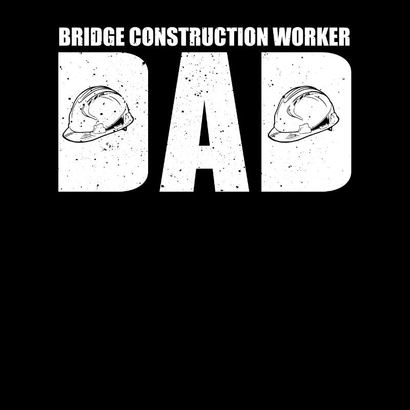 Bridge construction worker dad