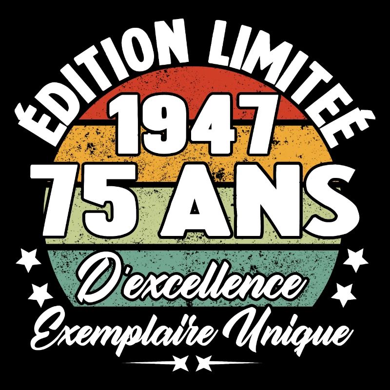 Cadeau 75 ans d'excellence / Édition limitée 1947