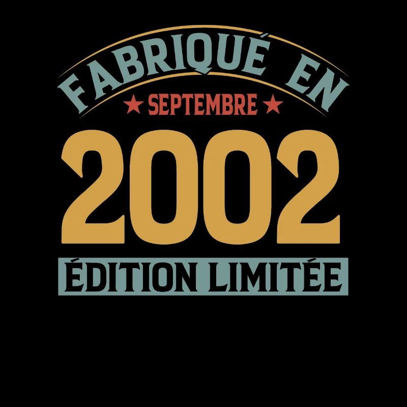 Fabriqué En Septembre 2002 Édition Limitée