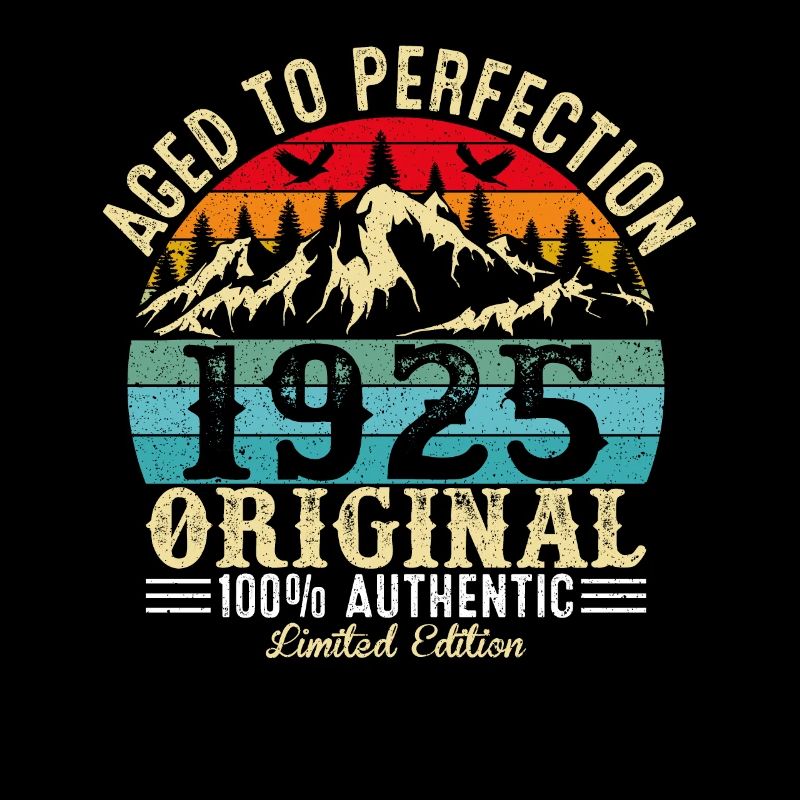Aged to perfection 1925 Original