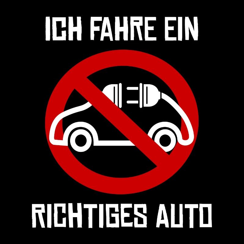gegen E-Auto mit Strom Anti Elektroauto