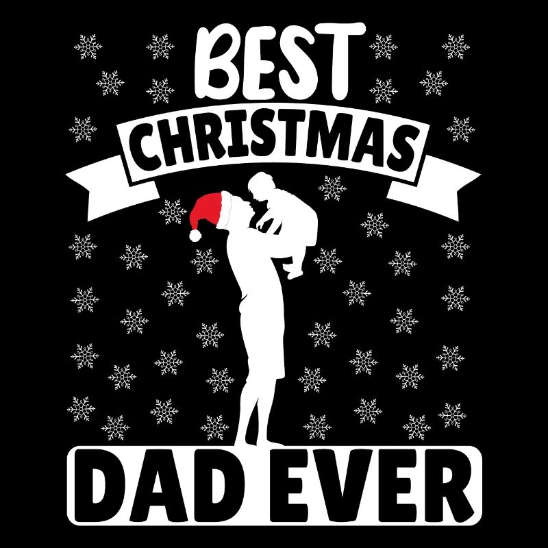 Best Christmas Dad ever