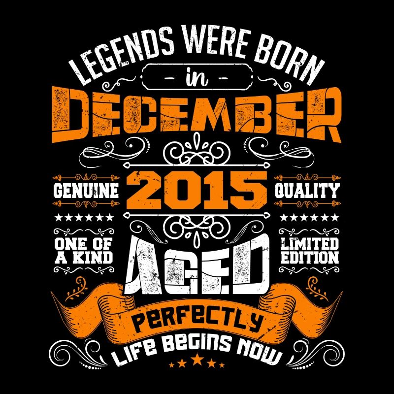 Legends were born in December 2015 | gift