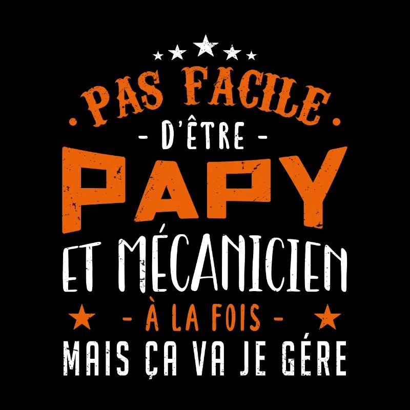 Pas Facile d’être Papy et Mécanicien à al Fois
