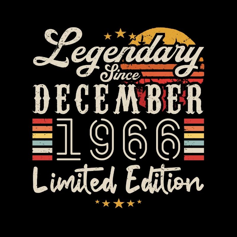 Legendary since December 1966 Limited Edition