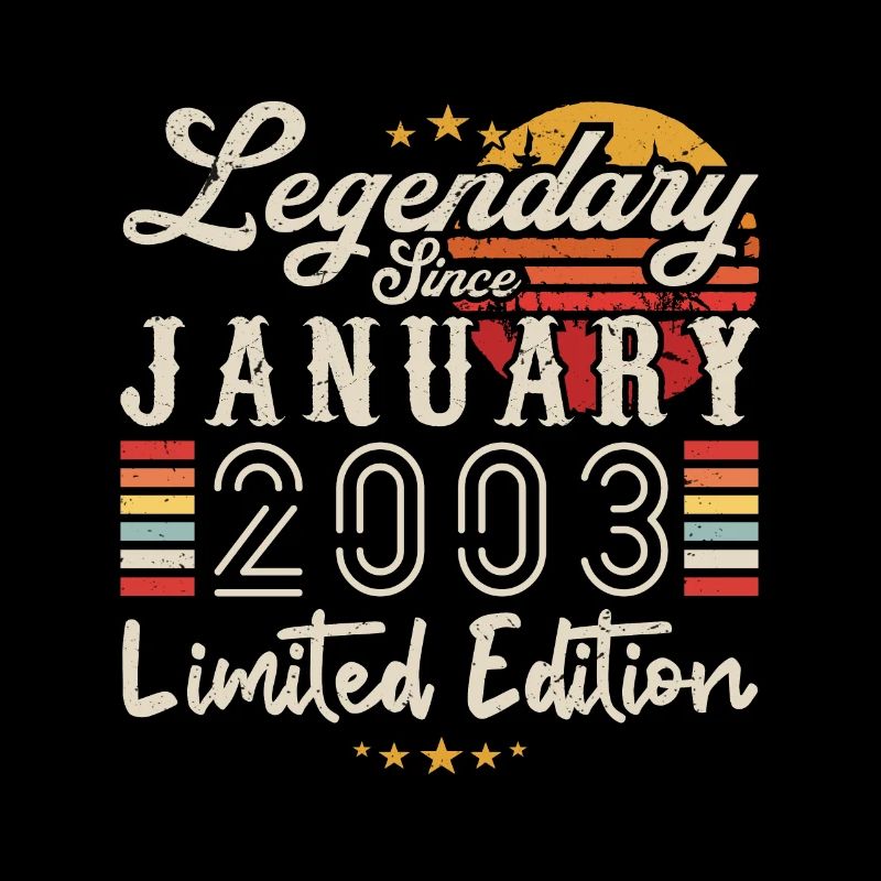 Legendary since January 2003 Limited Edition