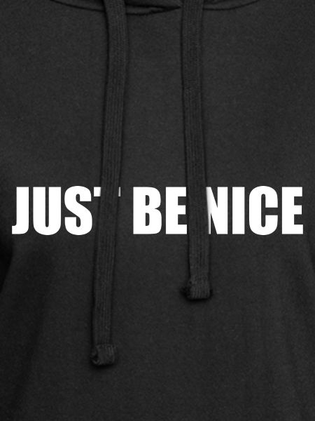 Just be nice