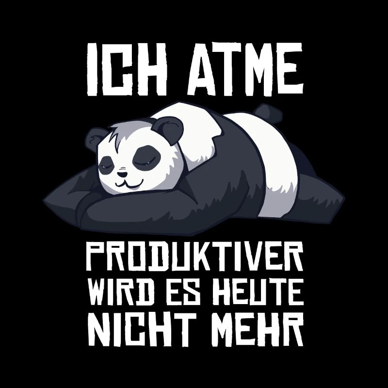 Ich Atme Produktiver Wird Es Heute Nicht