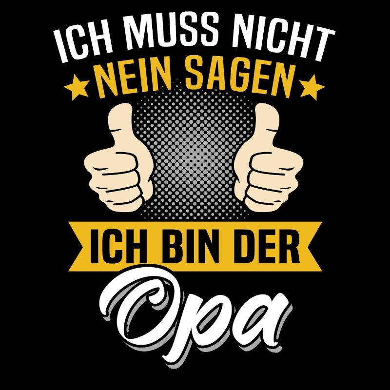 Opa Spruch Geschenk Nein Sagen Opas Sprüche
