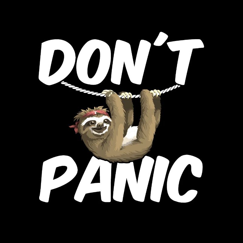 Faultier Don´t Panic