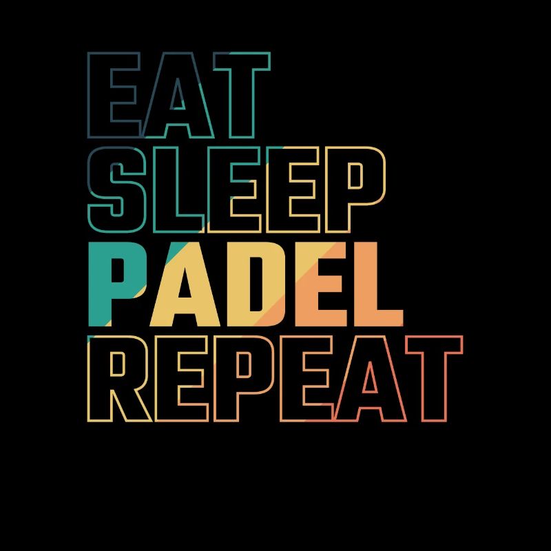 Eat Sleep Padel Repeat