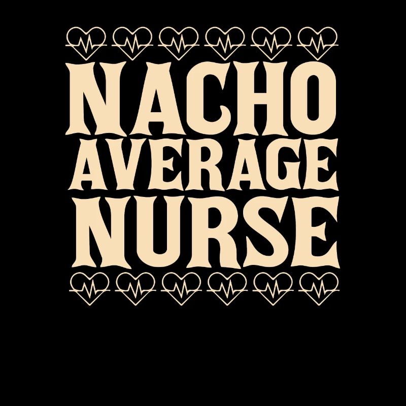 Nacho Durchschnittliche Krankenschwester