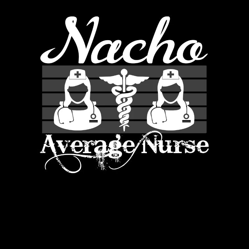 Nacho Durchschnittliche Krankenschwester