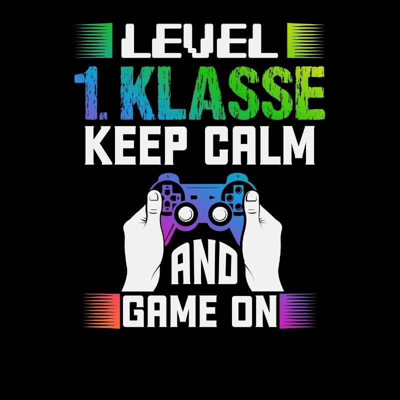 Level 1. CLASS keep calm and game on