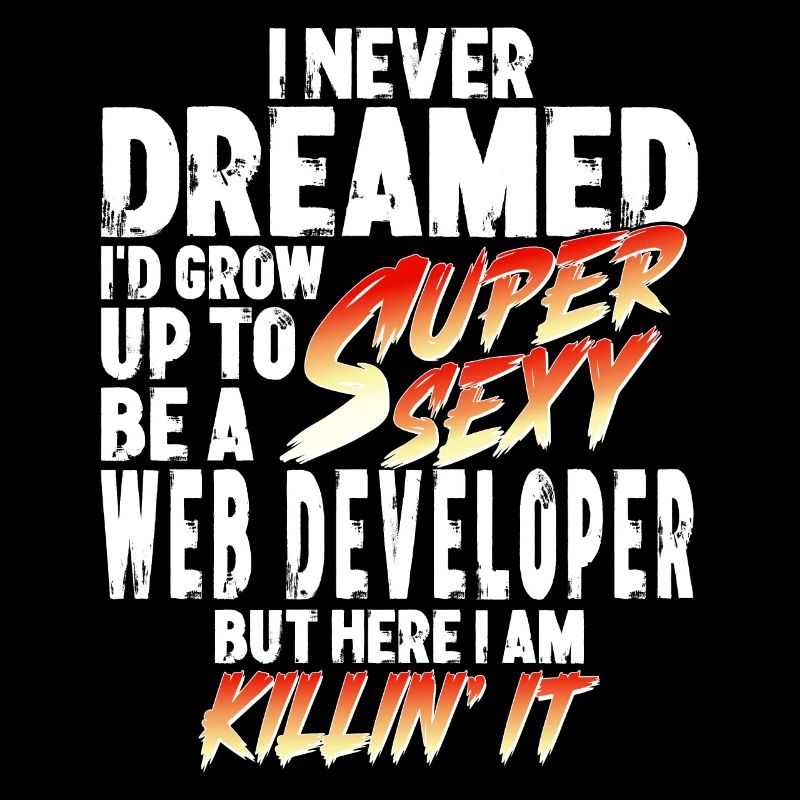 Super Sexy Webentwickler Webentwicklung Geschenk