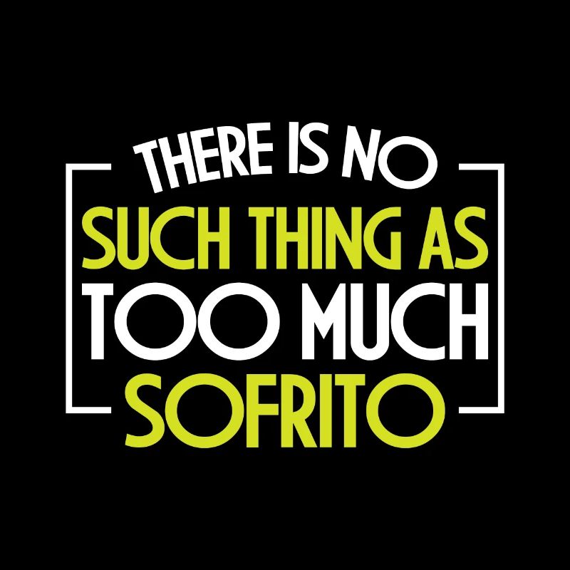 Design „don't Touch My Sofrito Or My Daughter“