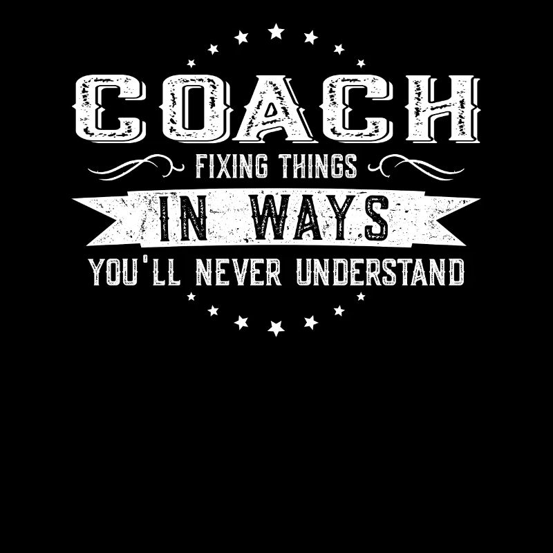 Trainer, Colleagues, Gift, Profession, Saying, Funny