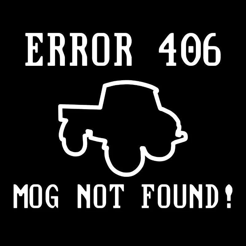 Error 406 - Mog not found - Unimog - Oldtimer